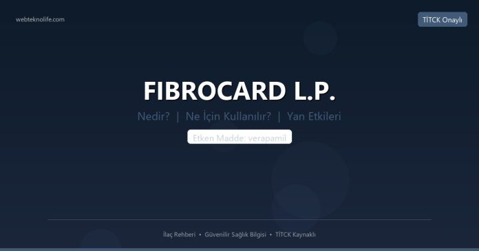 FIBROCARD L.P. nedir ne işe yarar - ilaç bilgisi