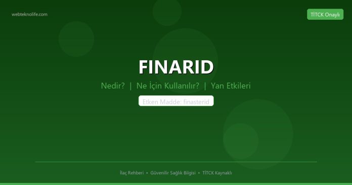 FINARID nedir ne işe yarar - ilaç bilgisi