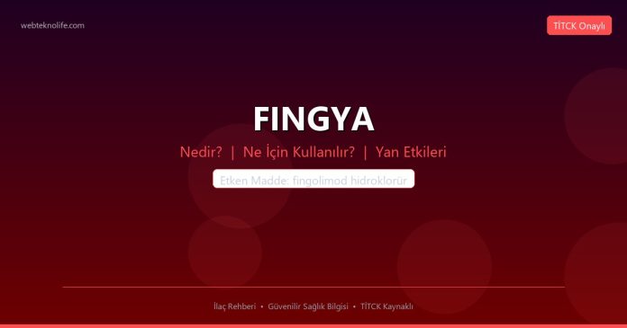 FINGYA nedir ne işe yarar - ilaç bilgisi