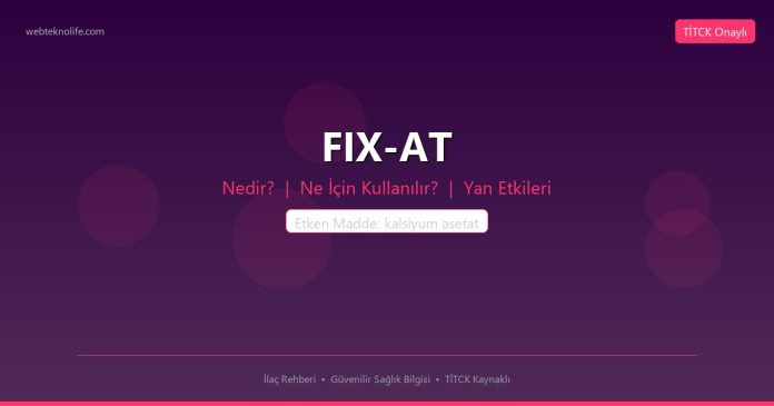 FIX-AT nedir ne işe yarar - ilaç bilgisi