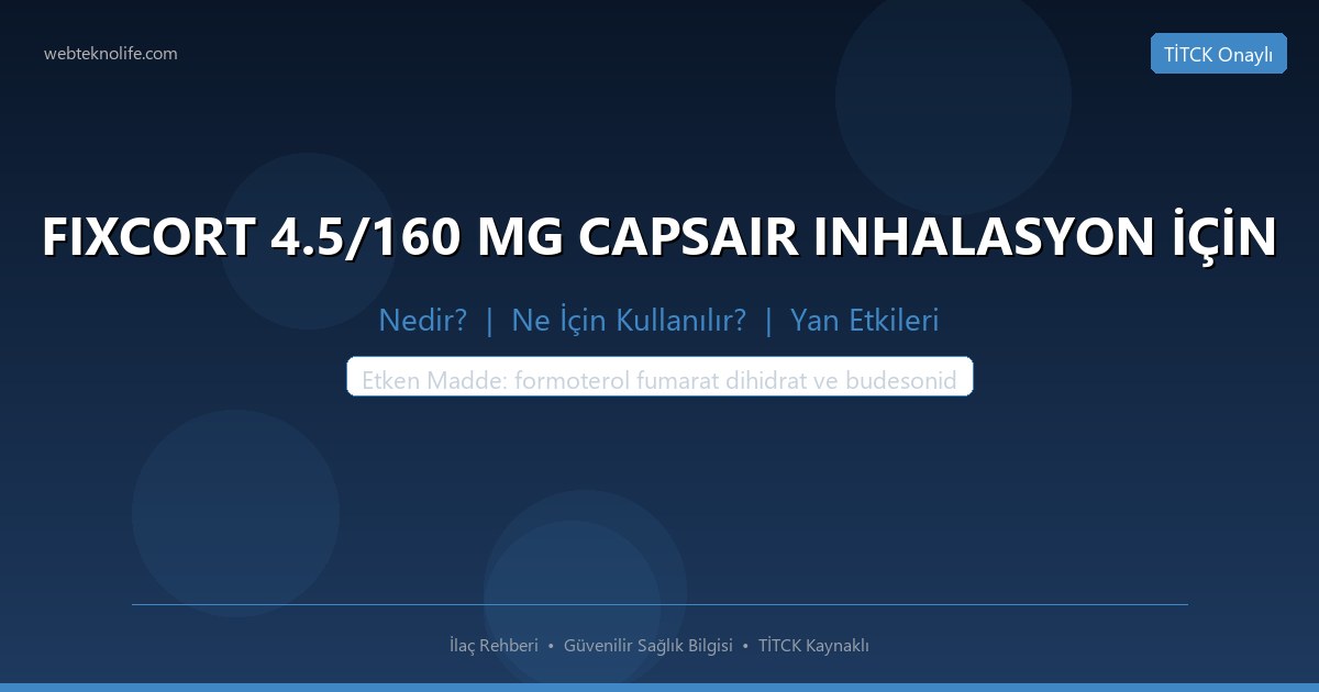 FIXCORT 4.5/160 MG CAPSAIR INHALASYON İÇİN nedir ne icin kullanilir