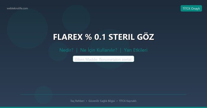 FLAREX % 0.1 STERIL GÖZ nedir ne işe yarar - ilaç bilgisi