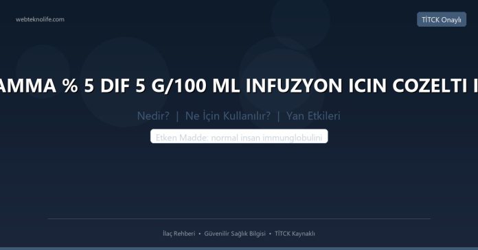 FLEBOGAMMA % 5 DIF 5 G/100 ML INFUZYON ICIN COZELTI ICEREN 1 nedir ne işe yarar - ilaç bilgisi