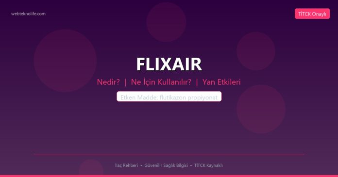 FLIXAIR nedir ne işe yarar - ilaç bilgisi
