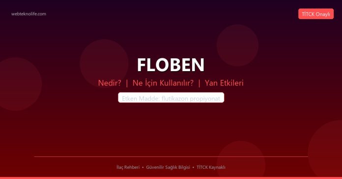 FLOBEN nedir ne işe yarar - ilaç bilgisi