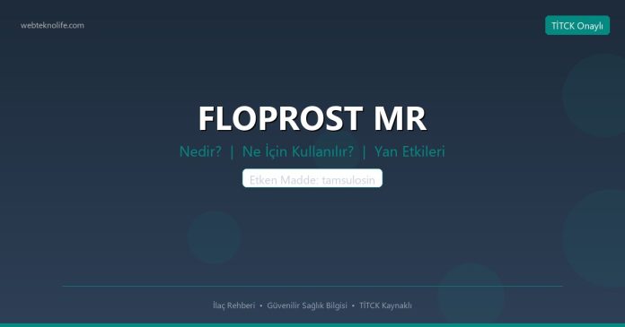 FLOPROST MR nedir ne işe yarar - ilaç bilgisi