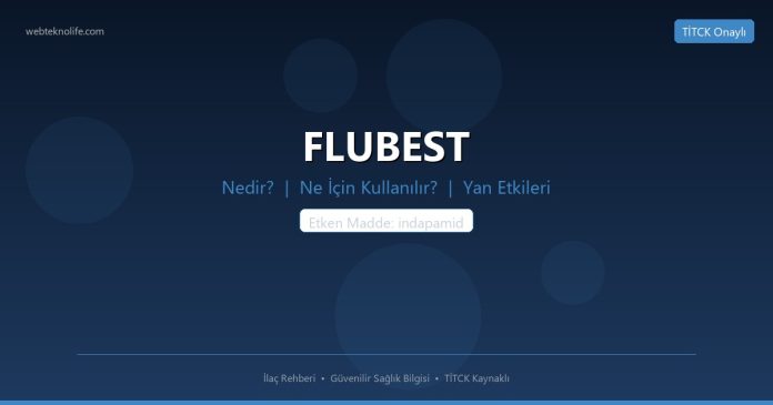 FLUBEST nedir ne işe yarar - ilaç bilgisi