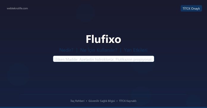 Flufixo nedir ne işe yarar - ilaç bilgisi