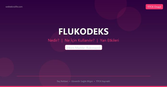 FLUKODEKS nedir ne işe yarar - ilaç bilgisi