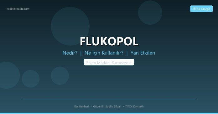 FLUKOPOL nedir ne işe yarar - ilaç bilgisi