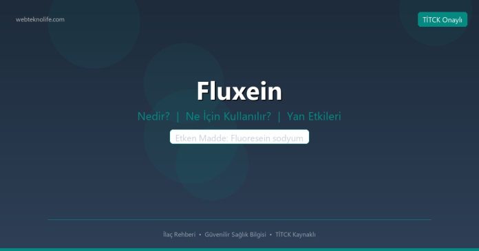 Fluxein nedir ne işe yarar - ilaç bilgisi