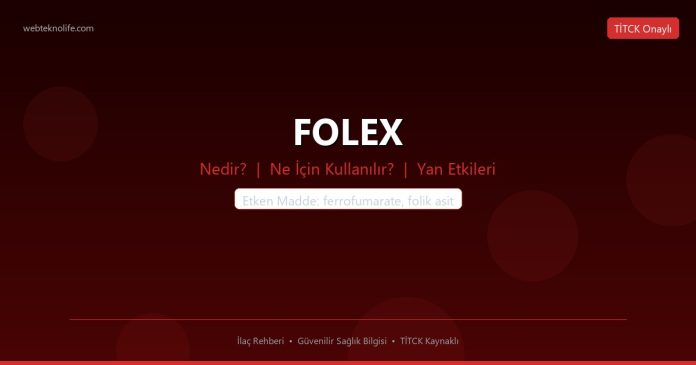 FOLEX nedir ne işe yarar - ilaç bilgisi