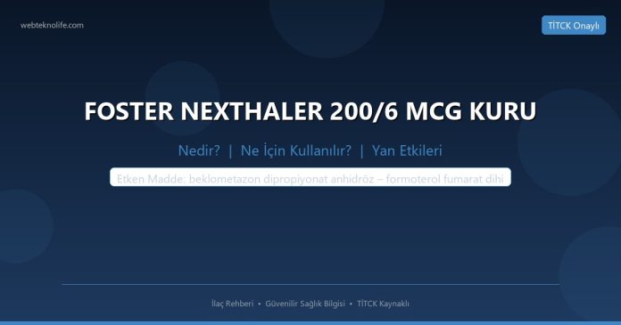 FOSTER NEXTHALER 200/6 MCG KURU nedir ne işe yarar - ilaç bilgisi