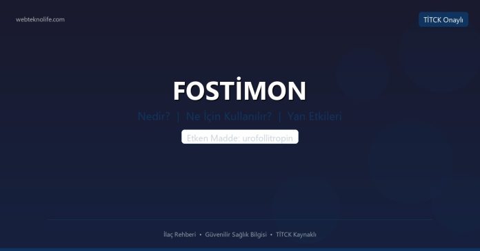 FOSTİMON nedir ne işe yarar - ilaç bilgisi