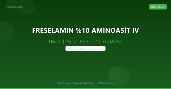 FRESELAMIN AMİNOASİT IV nedir ne işe yarar - ilaç bilgisi