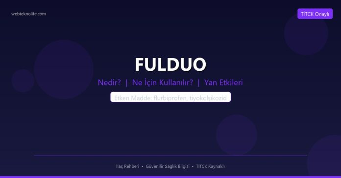 FULDUO nedir ne işe yarar - ilaç bilgisi
