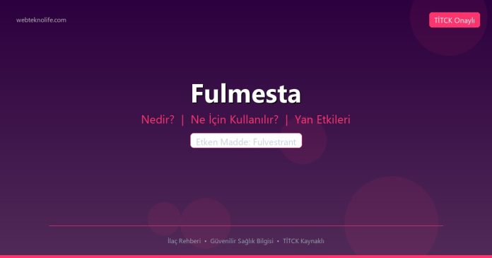 Fulmesta nedir ne işe yarar - ilaç bilgisi