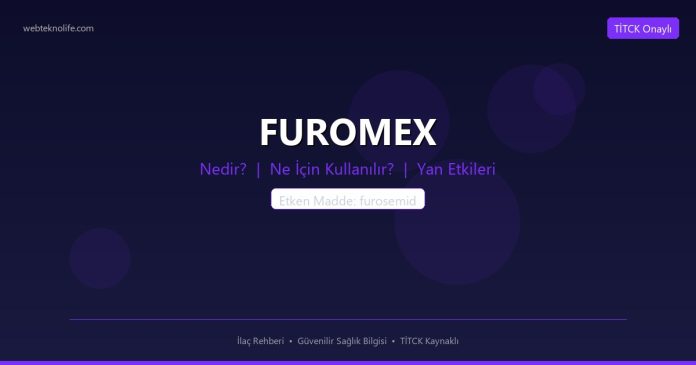 FUROMEX nedir ne işe yarar - ilaç bilgisi