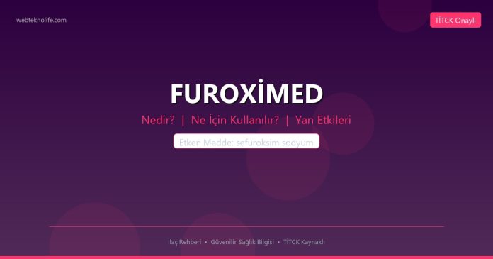 FUROXİMED nedir ne işe yarar - ilaç bilgisi