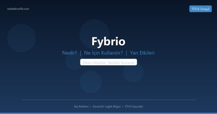 Fybrio nedir ne işe yarar - ilaç bilgisi
