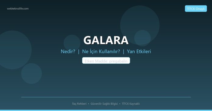 GALARA nedir ne işe yarar - ilaç bilgisi