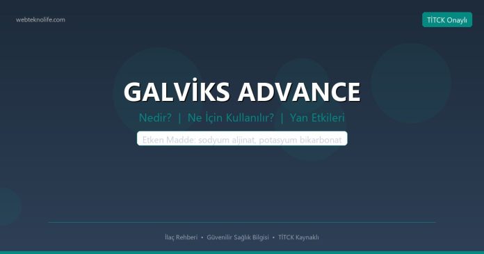 GALVİKS ADVANCE nedir ne işe yarar - ilaç bilgisi