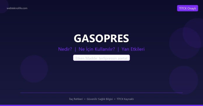 GASOPRES nedir ne işe yarar - ilaç bilgisi