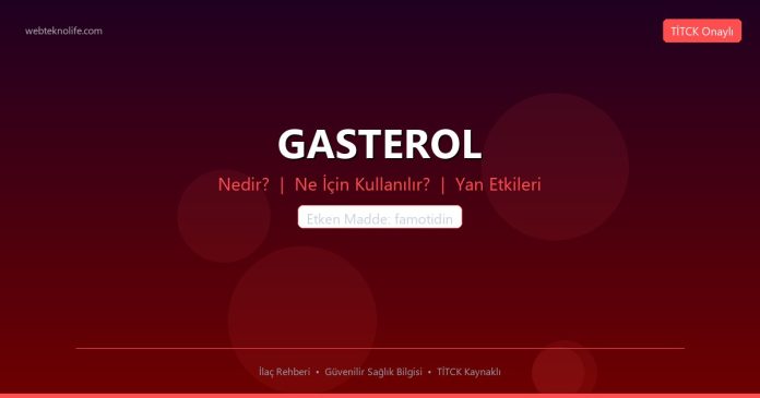 GASTEROL nedir ne işe yarar - ilaç bilgisi