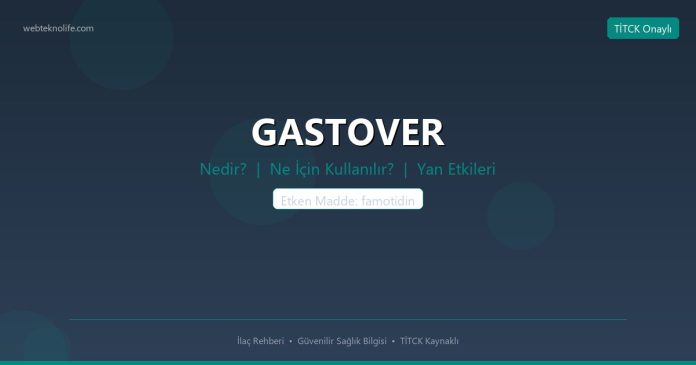 GASTOVER nedir ne işe yarar - ilaç bilgisi
