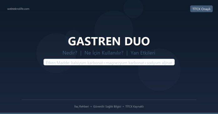 GASTREN DUO nedir ne işe yarar - ilaç bilgisi