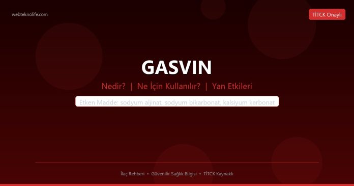 GASVIN nedir ne işe yarar - ilaç bilgisi