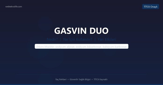GASVIN DUO nedir ne işe yarar - ilaç bilgisi
