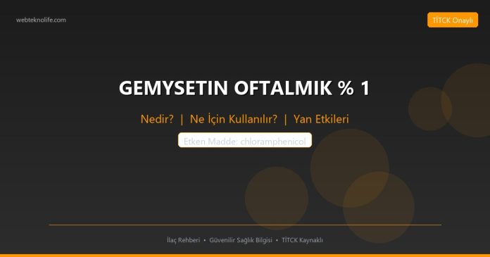 GEMYSETIN OFTALMIK % 1 nedir ne işe yarar - ilaç bilgisi