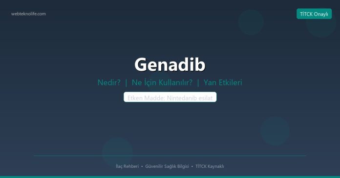 Genadib nedir ne işe yarar - ilaç bilgisi