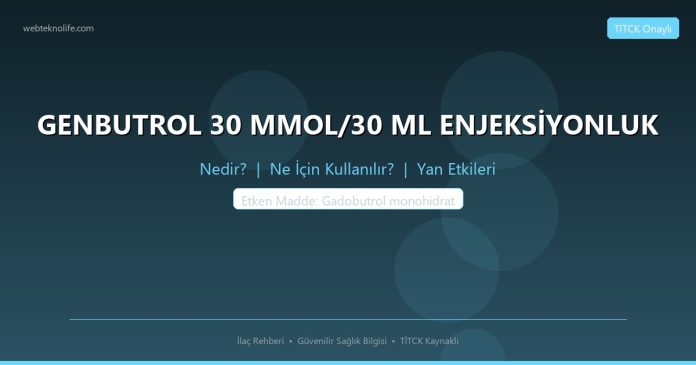 GENBUTROL 30 MMOL/30 ML ENJEKSİYONLUK nedir ne işe yarar - ilaç bilgisi