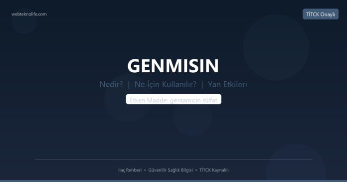 GENMISIN nedir ne işe yarar - ilaç bilgisi