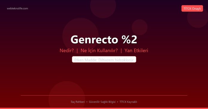 Genrecto %2 nedir ne işe yarar - ilaç bilgisi