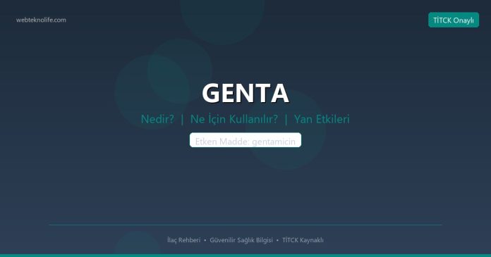 GENTA nedir ne işe yarar - ilaç bilgisi