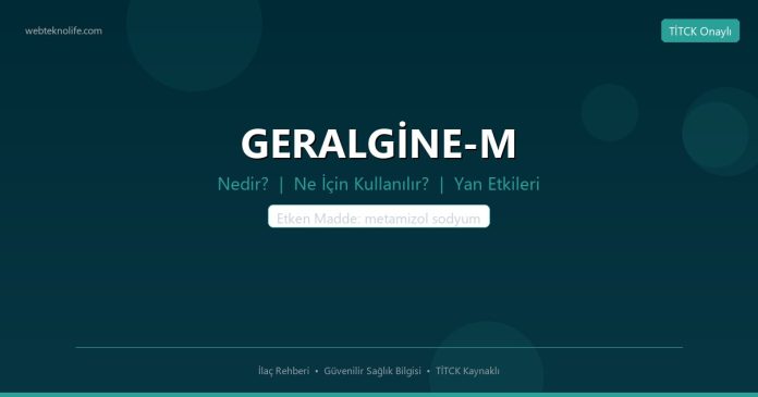GERALGİNE-M nedir ne işe yarar - ilaç bilgisi