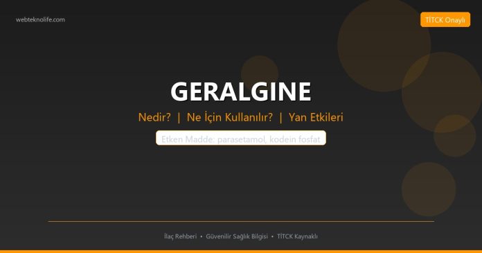 GERALGINE nedir ne işe yarar - ilaç bilgisi