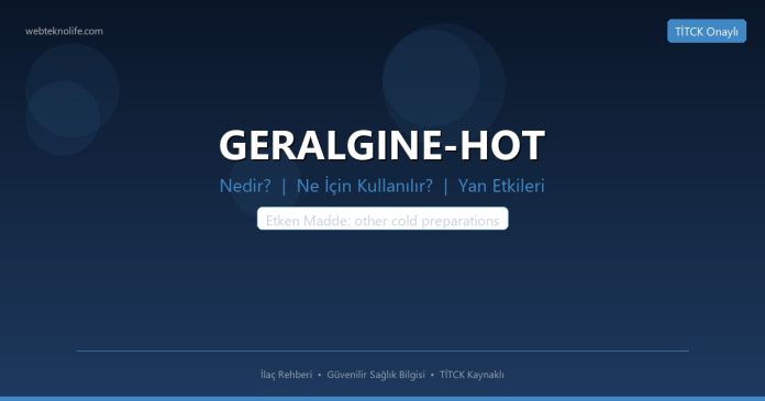 GERALGINE-HOT nedir ne işe yarar - ilaç bilgisi