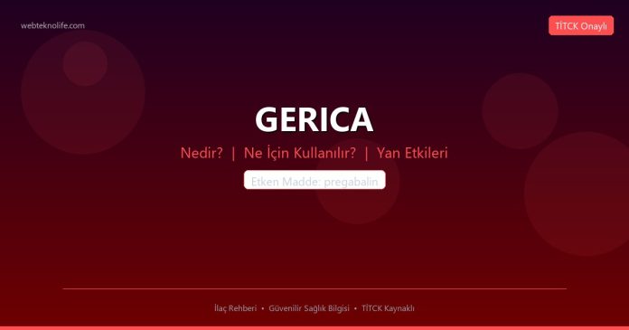 GERICA nedir ne işe yarar - ilaç bilgisi