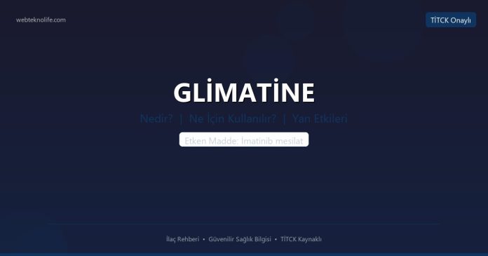 GLİMATİNE nedir ne işe yarar - ilaç bilgisi