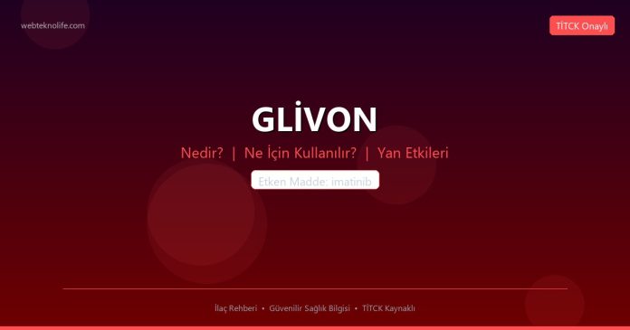 GLİVON nedir ne işe yarar - ilaç bilgisi
