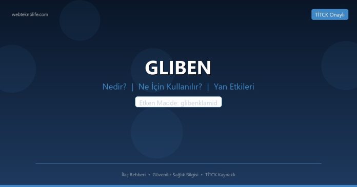 GLIBEN nedir ne işe yarar - ilaç bilgisi