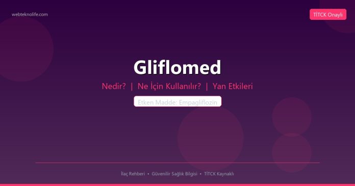 Gliflomed nedir ne işe yarar - ilaç bilgisi