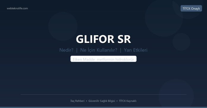 GLIFOR SR nedir ne işe yarar - ilaç bilgisi