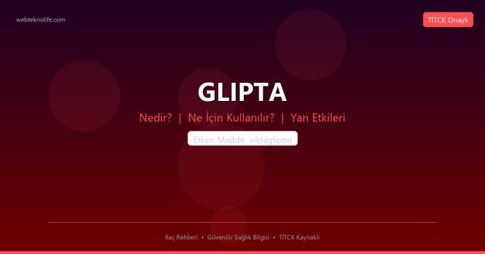 GLIPTA nedir ne işe yarar - ilaç bilgisi