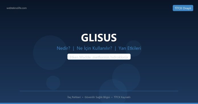 GLISUS nedir ne işe yarar - ilaç bilgisi