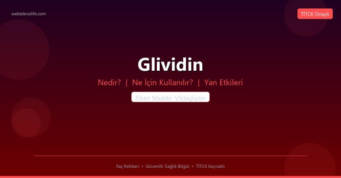Glividin nedir ne işe yarar - ilaç bilgisi